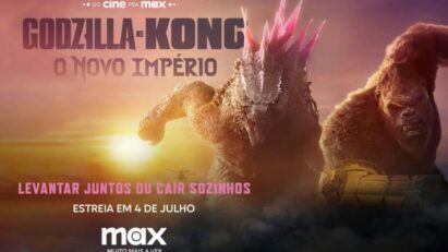 Do Cine Pra Max: 'Godzilla e Kong: O Novo Império' estreia em 4 de julho na Max