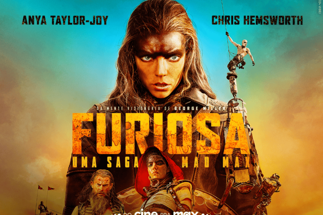 Do Cine Pra Max: 'Furiosa: Uma Saga Mad Max' chega no dia 16 de agosto na Max