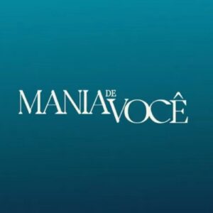 Mania de Você