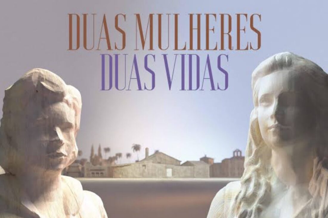 Novela “Duas Mulheres, Duas Vidas”
