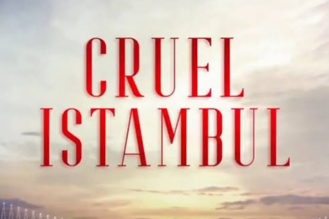 “Band anuncia estreia da novela turca Cruel Istambul em setembro”